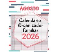 Calendario Organizador Familiar 2026: Planificador mensual 2026 - agenda familiar con espacio para cada miembro de la familia,Enero a Diciembre2026, 5 ... familiar durante 12 meses, tamaño A4