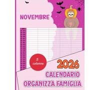 Calendario Organizza Famiglia 2026: Agenda Famiglia con 5 colonne, 12 mesi da Gennaio a Dicembre 2026, Calendario famiglia con date vacanze e celebrazione, A4