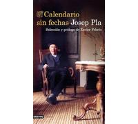 Calendario sin fechas: Selección y prólogo de Xavier Febrés (Destino Clásicos)