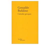 Calendes grecques: Souvenirs d'une vie imaginaire: 0000