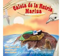 Caleta de la Nutria Marina: Un cuento para la relajación que enseña la respiración profunda para reducir la ansiedad, el estrés y la ira, a la vez que fomenta el sueño sosegado