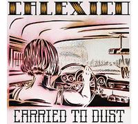 Calexico Carried to Dust (CD) Album