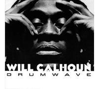 Calhoun, Will - Drumwave
