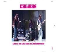Caliban - Live At The Last Night Of The Cavern 1973 [Vinilo]