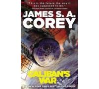 Caliban S War (the Expanse 2)