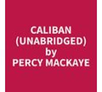 Caliban (unabridged) (audiolibro)