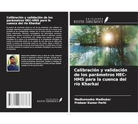 Calibración y validación de los parámetros HEC-HMS para la cuenca del río Kharkai
