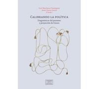 CALIBRANDO LA POLITICA