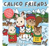Calico Friends Cute and Cozy Coloring: Celebrating Winter Around the World
