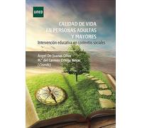 Calidad de vida en personas adultas y mayores. Intervención educativa en contextos sociales (MÁSTER)