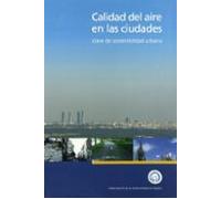 Calidad Del Aire En Las Ciudades: Clave De Sostenibilidad Urbana