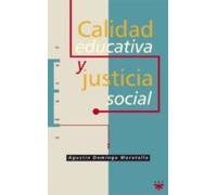 Calidad Educativa Y Justicia Social