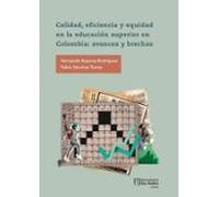 Calidad Eficiencia Y Equidad En La Educación Superior En Colombia (ebo