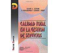 Calidad total en la gestión de servicios (SIN COLECCION)
