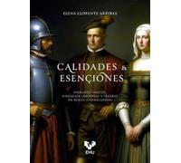 Calidades & esençiones. Hidalgos vascos, hidalguía universal y pruebas en reales chancillerías