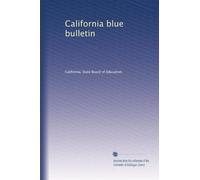 California blue bulletin: Volume 17