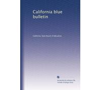 California blue bulletin: Volume 2