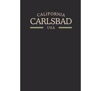 California Carlsbad USA Midnight Edition: College Ruled Minimalist Notebook for Students, Daily Writing, Travel Journals, Souvenir Gifts, and Patriotic Holidays | 120 Pages