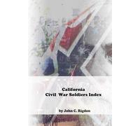 California Civil War Soldiers Index