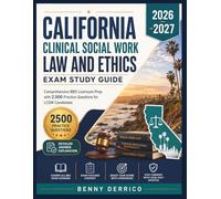 California Clinical Social Work Law and Ethics Exam Study Guide 2026 -2027: Comprehensive BBS Licensure Prep with 2,500 Practice Questions for LCSW Candidates