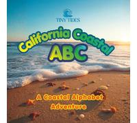 California Coastal ABC: A Coastal Alphabet Adventure (Tiny Tides)