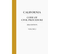 California Code of Civil Procedure 2026 Edition (Volume 2)