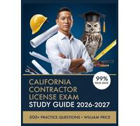 California Contractor License Exam Study Guide 2026-2027
