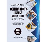 California Contractor’s License Study Guide 2025-2026: Comprehensive Exam Preparation, offering 1000+ Practice Questions and Answers