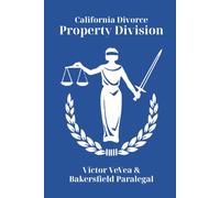 California Divorce Property Division (California Divorce - Cases and Codes)