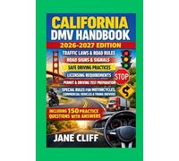 CALIFORNIA DMV HANDBOOK: 2026-2027 EDITION