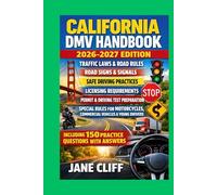 CALIFORNIA DMV HANDBOOK: 2026-2027 EDITION
