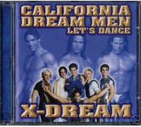 CALIFORNIA DREAM MAN - X-DREAM