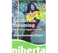 California dreaming. San Francisco 'hippie' revisitado: s/n (niberta / Serie Major)