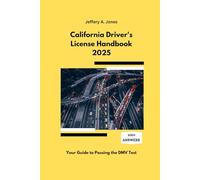 California Driver's License Handbook 2025: Your Guide to Passing the DMV Test