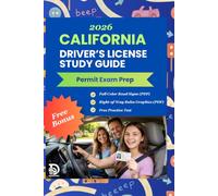California Driver's License Study Guide 2026 - DMV Exam Prep: Complete Learner's Permit Cheat Sheet | California Permit Test Preparation with Practice ... Driver’s License Success Series)