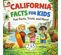 California Facts for Kids 5-10: A Simple Guide about Beaches, Parks, Animals, and Famous Places