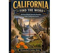CALIFORNIA FIND A WORD: 50-Easy California: 50 Fun Word Search Puzzles with California Facts (United States Word Search Puzzles)