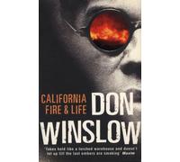 California Fire And Life by Don Winslow (6-Apr-2000) Paperback