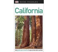 California (Guías Visuales): Las guías que enseñan lo que otras solo cuentan (Guías de viaje)