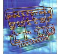 California Guitar Trio - Invitation