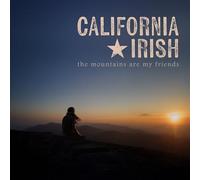 California Irish The Mountains Are My Friends (CD) Album Digipak