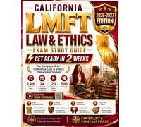California LMFT Law & Ethics Exam Study Guide 2026-2027: Get Ready in 2 Weeks with the Complete 4-in-1 Preparation System: 2,400 Practice Items, 24 Full-Length 75-Question Simulations, 20 Videos