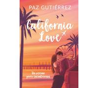 California Love: Un verano para encontrarnos (novela romántica new adult)