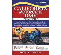 CALIFORNIA MOTORCYCLE DMV PERMIT PREP: Ace The Exam on a First Try with 400+ Practice Test Questions, Mastering Road Signs/Traffic Laws and In-Depth ... The Riders License (RIDESmart Test Series)