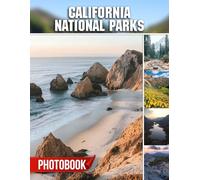 California National Parks Photo Book: West Coast Park Wonders Featuring 40 Pages Of Redwood Forests And Coastal Sunset Photography