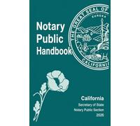 California Notary Public Handbook: Edition 2026 - by the California Secretary of State Notary Public Section