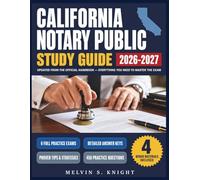 California Notary Public Study Guide 2026-2027: A Comprehensive Guide to Notarial Acts, Fees, and Penalties with 450 Practice Questions, 6 Full-Length ... Explanations (The Career Licensing Series)