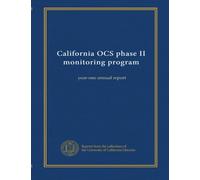 California OCS phase II monitoring program (v.2): year-one annual report
