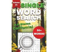California One-Word Word Search Puzzle Book - Volume 4: Easy to Read Print about California, Redwoods, Travel, and More | 6x9 Inches, 112 Pages, 50+ Puzzles ... Gift for Holidays or Vacations