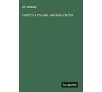 California Probate Law and Practice